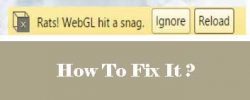 How to Hide or Fix Rats WebGL Hit A Snag Alert by Settings