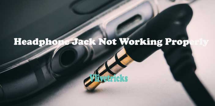 Headphone Jack Not Working solutions